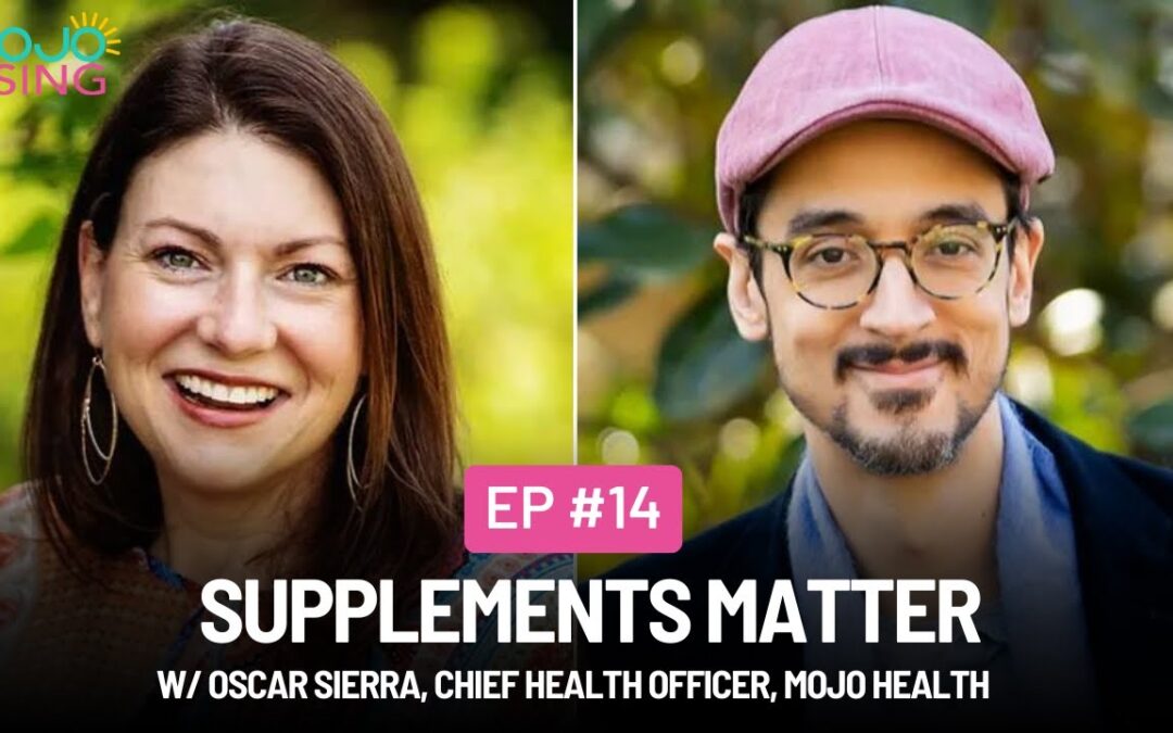 Supplements Matter w/ Julie Stevens and Oscar Sierra, L.Ac.