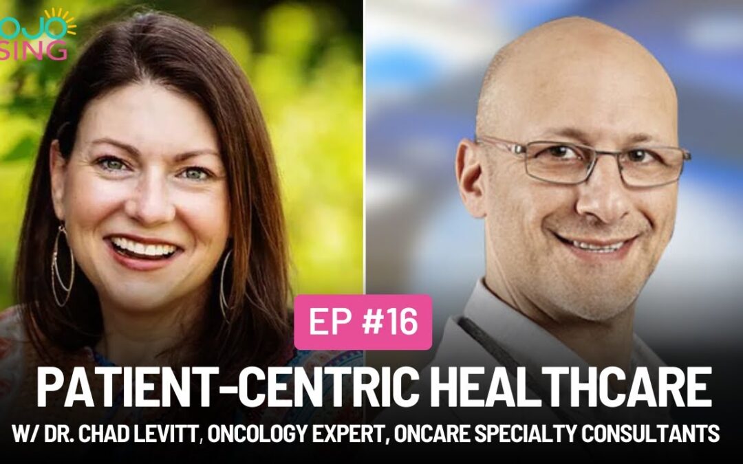 Patient-Centric Healthcare w/ Dr. Chad Levitt, Oncologist