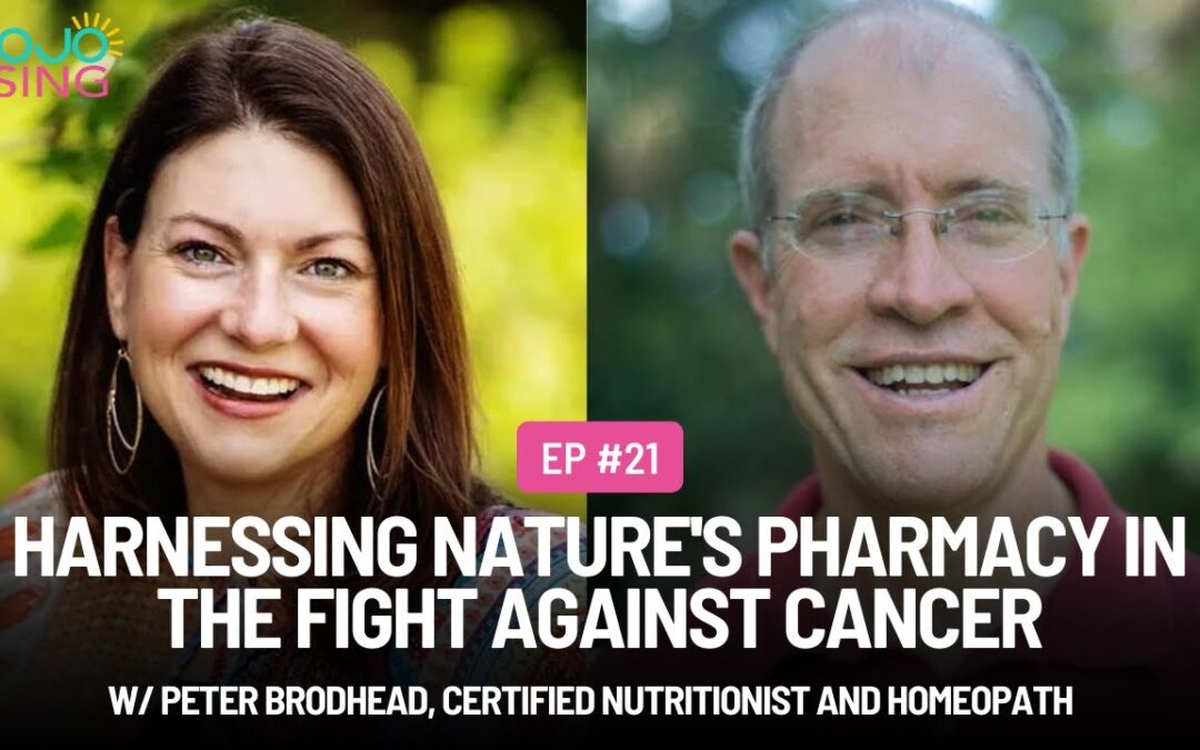 Harnessing Nature’s Pharmacy in the Fight Against Cancer, w/ Peter Brodhead