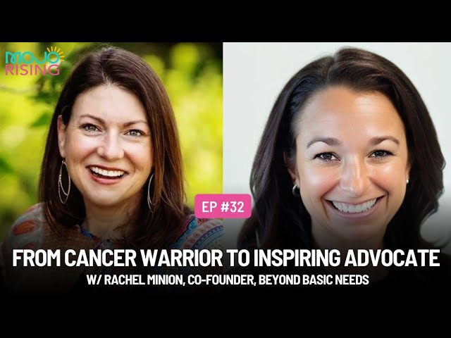 Rachel Minion’s Journey from Cancer Warrior to Inspiring Advocate